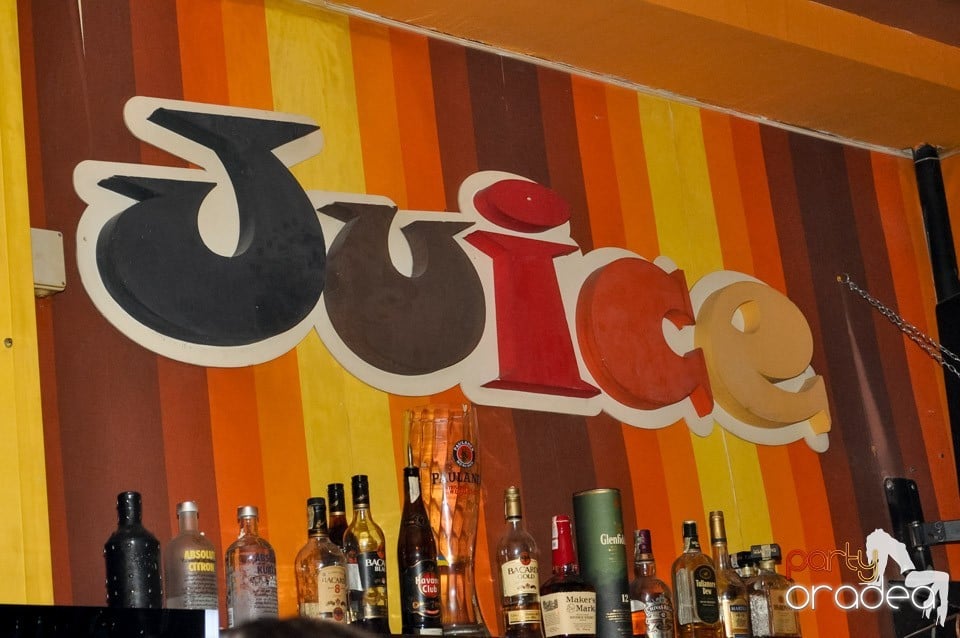 Voie bună în Juice, Juice